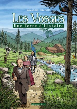 Les Vosges, une terre d'histoire (BD)