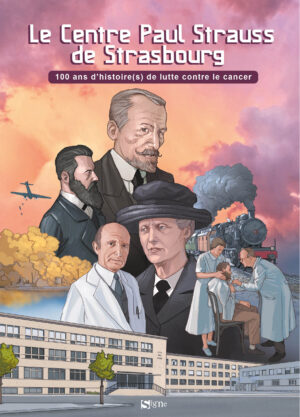 100 ans d'histoire du centre Paul Strauss