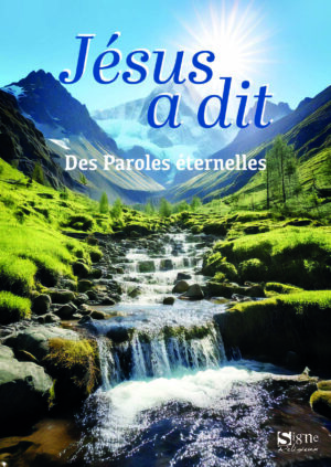 Jésus a dit - Des paroles éternelles