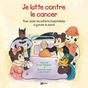 Je lutte contre le cancer - Précommande